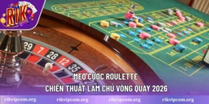 Mẹo cược Roulette
