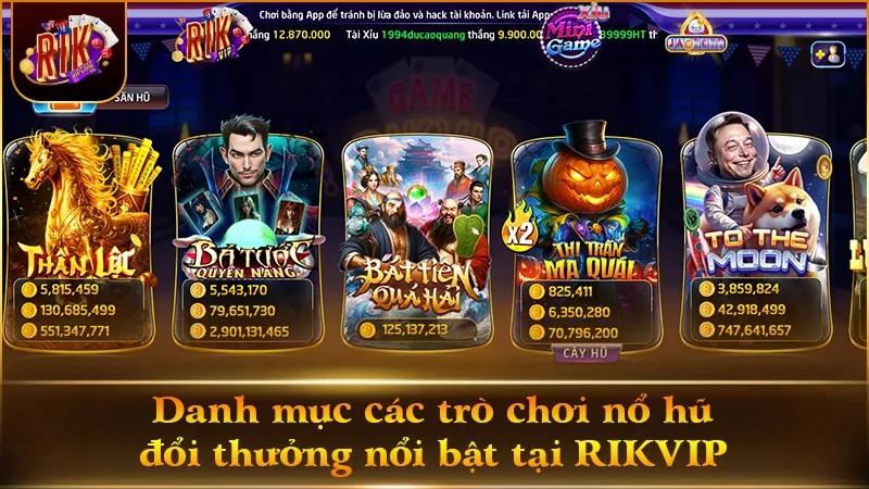 Kho game nổ hũ RIKVIP đa dạng đề tài từ thần thoại đến hiện đại