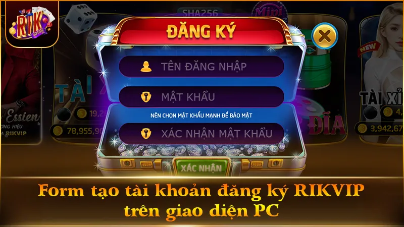 Giao diện đăng ký RIKVIP chuẩn xác trên máy tính