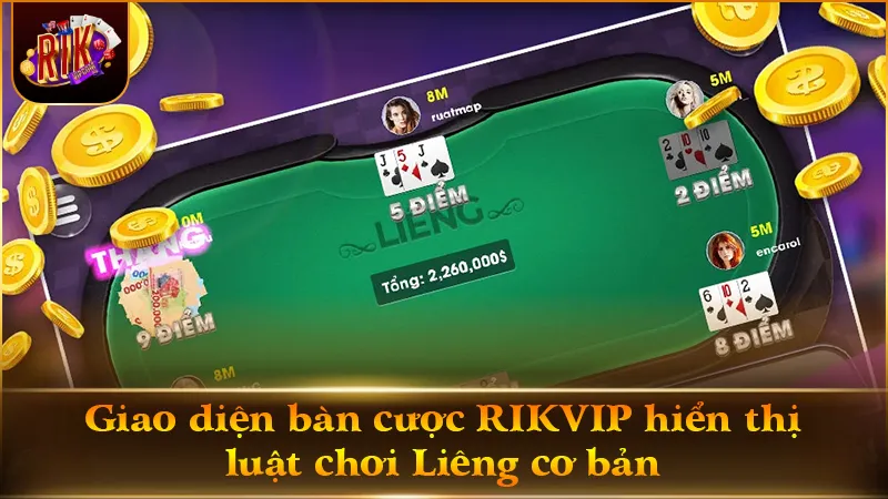 Bàn cược 3 lá và quy trình vận hành luật chơi Liêng tại RIKVIP