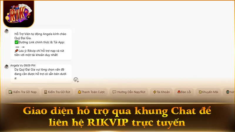 Khung Live Chat hỗ trợ giải đáp thắc mắc khi liên hệ RIKVIP