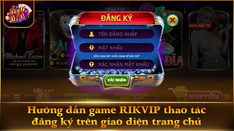 Cẩm nang hướng dẫn game RIKVIP cho thao tác đăng ký ban đầu