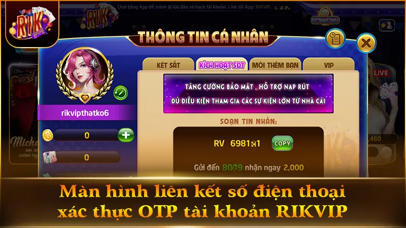 Kích hoạt SĐT chính chủ để bảo mật 2 lớp và nhận OTP
