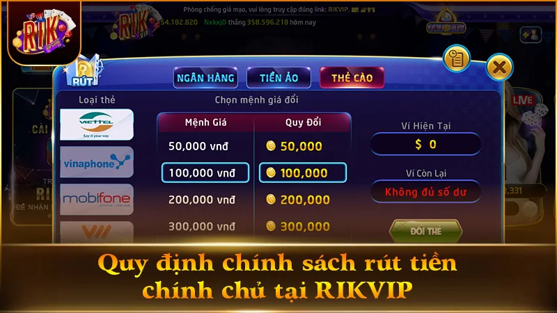 Điều kiện và hạn mức rút tiền RIKVIP chuẩn hóa mới nhất