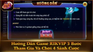 Hướng Dẫn Game RIKVIP 3 Bước Tham Gia Và Chơi 4 Sảnh Cược